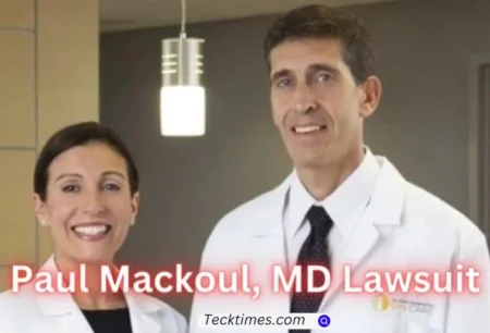 Paul Mackoul MD Lawsuit